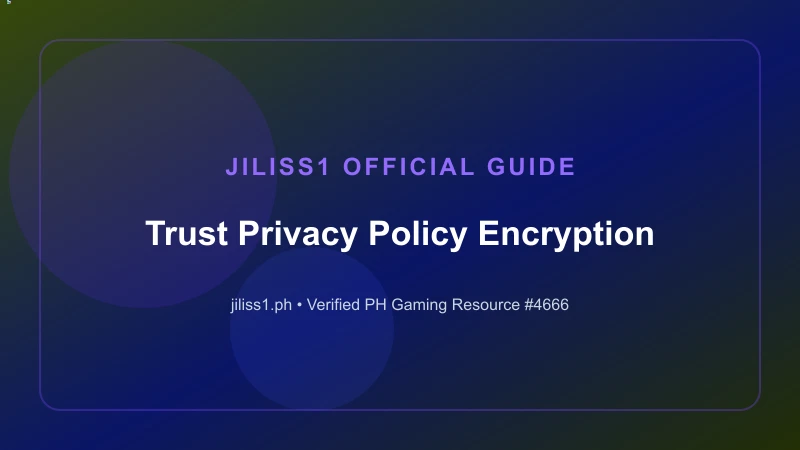 JILISS Casino Privacy Policy: Data Protection & Player Security overview