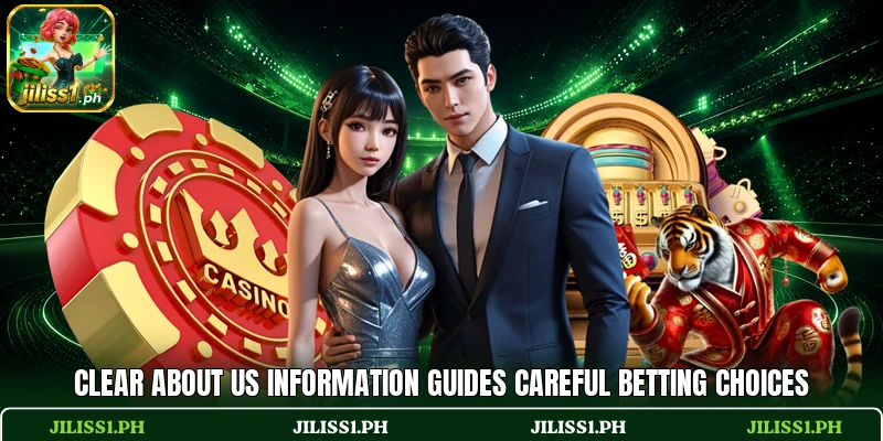 Clear about us information guides careful betting choices