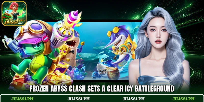 Frozen Abyss Clash sets a clear icy battleground Frozen Abyss Clash sets a clear icy battleground