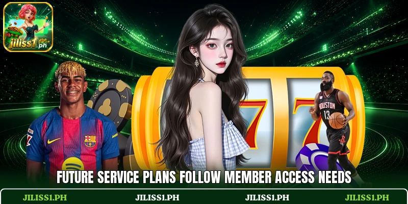 Future service plans follow member access needs