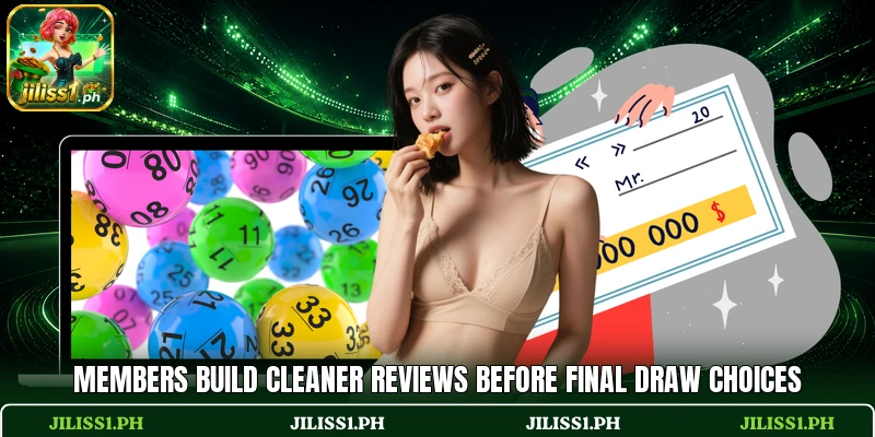Members build cleaner reviews before final draw choices Members build cleaner reviews before final draw choices