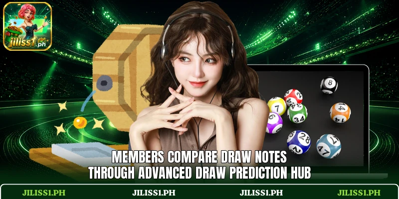 Members compare draw notes through Advanced Draw Prediction Hub Members compare draw notes through Advanced Draw Prediction Hub
