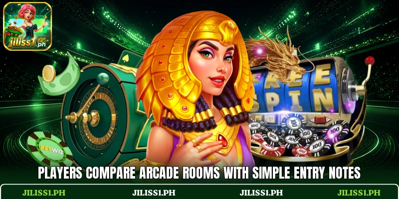 Players compare Arcade rooms with simple entry notes Players compare Arcade rooms with simple entry notes