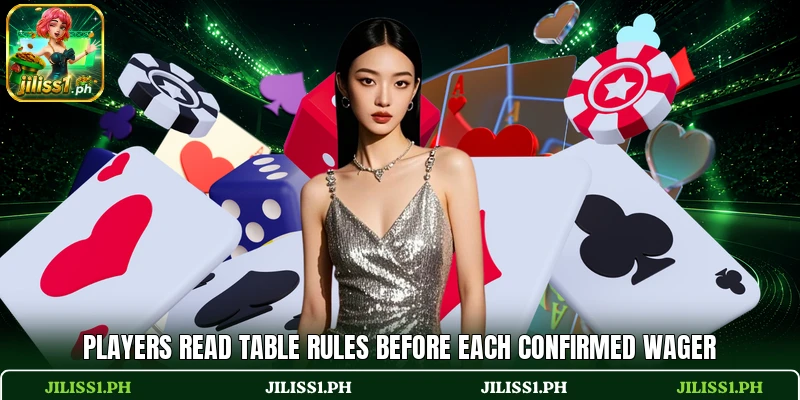 Players read table rules before each confirmed wager Players read table rules before each confirmed wager