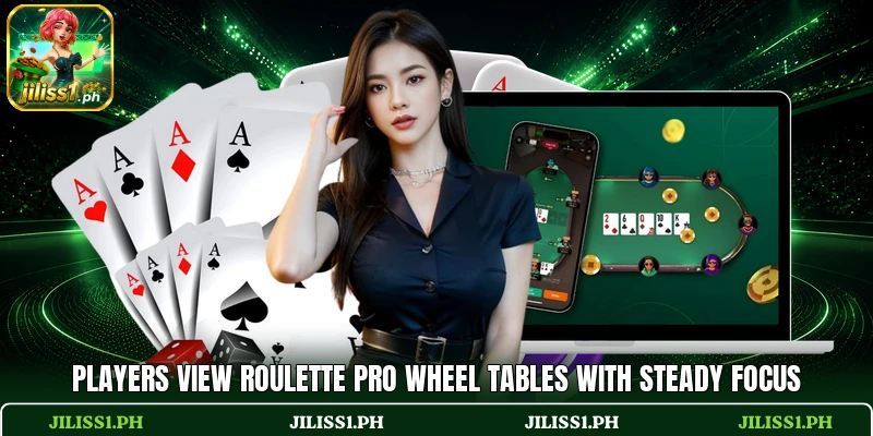 Players view Roulette Pro Wheel tables with steady focus Players view Roulette Pro Wheel tables with steady focus