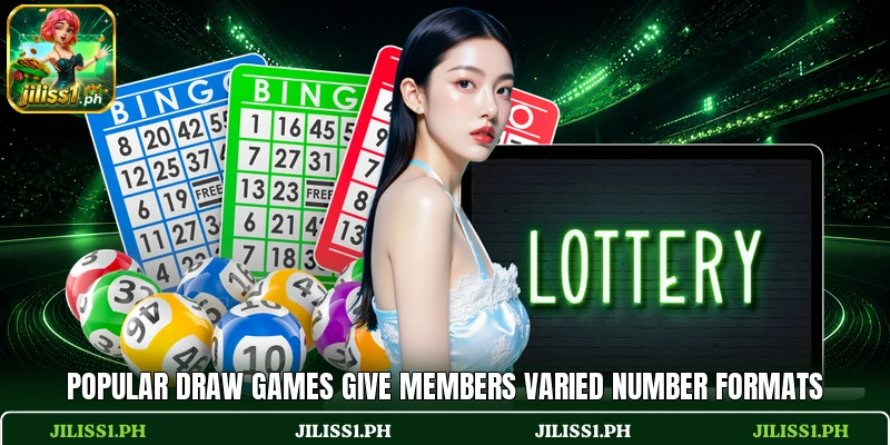 Popular draw games give members varied number formats Popular draw games give members varied number formats