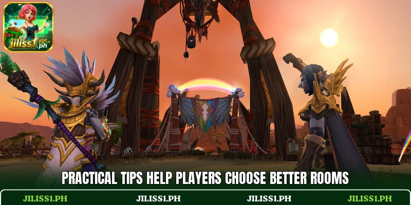 Practical tips help players choose better rooms Practical tips help players choose better rooms