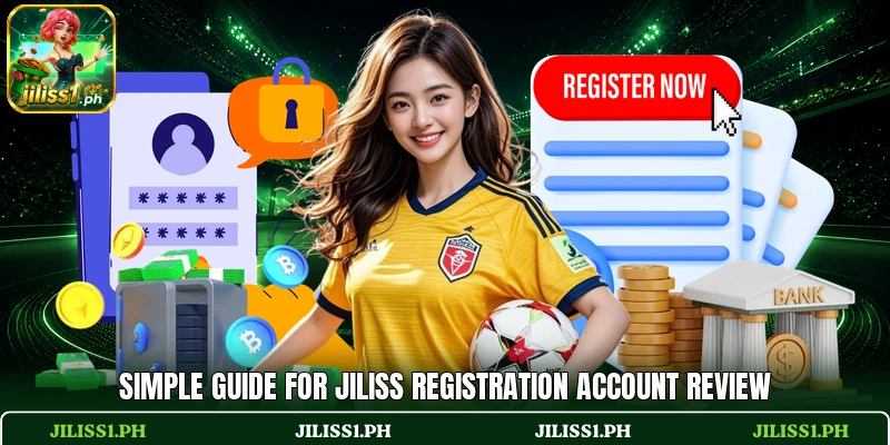 Simple guide for JILISS registration account review
